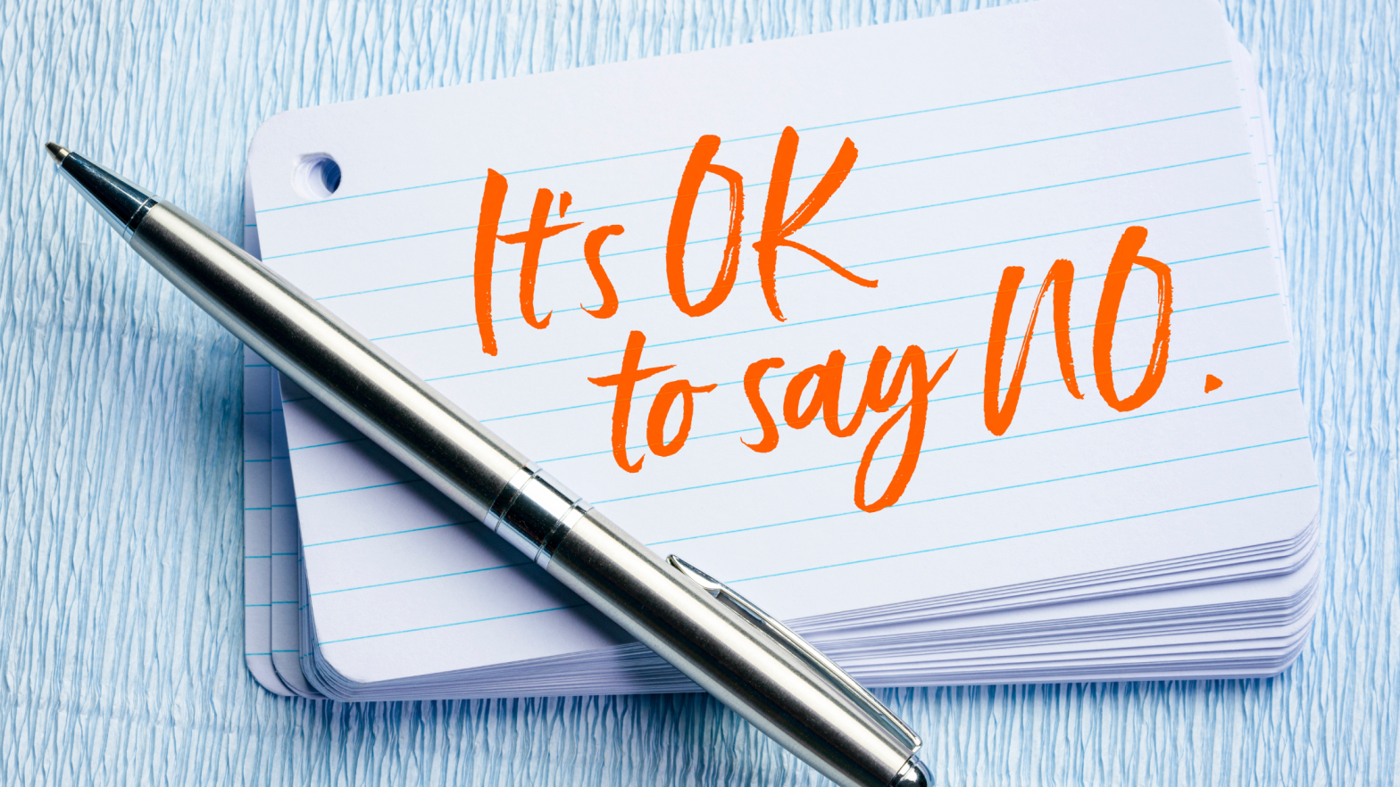 THE POWER OF “NO”: IT DEFINES OUR SUCCESS AND DOESN’T WASTE OUR TIME