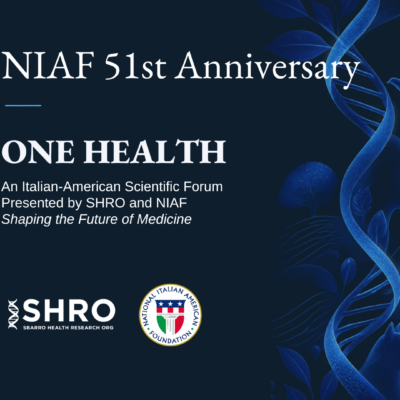 SHRO & NIAF “One Health – An Italian-American Scientific Forum: Shaping the Future of Medicine”